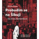 Probudím se na Šibuji - Anna Cima – Hledejceny.cz