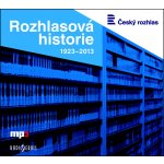 Rozhlasová historie 1923-2013 - T.G. Masaryk, Edvard Beneš, Tomáš Baťa – Sleviste.cz