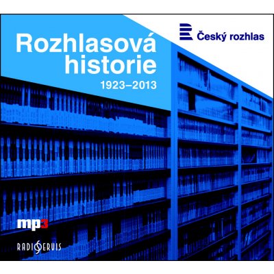 Rozhlasová historie 1923-2013 - T.G. Masaryk, Edvard Beneš, Tomáš Baťa – Zboží Mobilmania