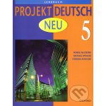Projekt Deutsch Neu 5 - Lehrbuch - Morag McCrorie a kolektív