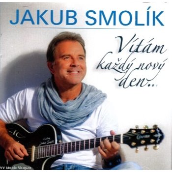 Smolik, Jakub - Vitam kazdy novy den CD