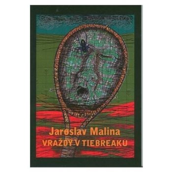 Vraždy v tiebreaku - Jaroslav Malina, Jiří Neuwirt ilustrácie