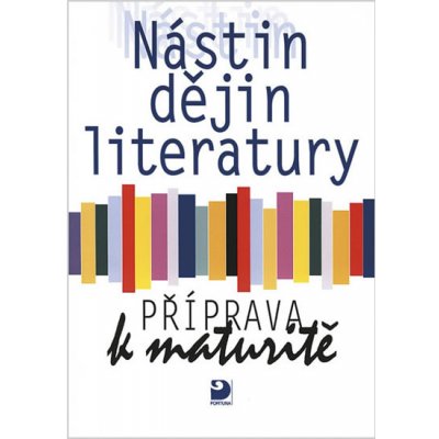 Nástin dějin literatury Příprava k maturitě - Milan Kudrys a kol. – Zbozi.Blesk.cz