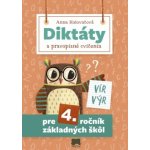 Diktáty a pravopisné cvičenia pre 4. ročník základných škôl, 2. vydanie – Hledejceny.cz