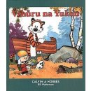 Vzhůru na Yukon - Calvin a Hobbes - Watterson Bill