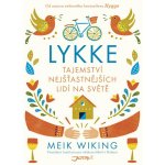 Lykke. Tajemství nejšťastnějších lidí na světě - Meik Wiking