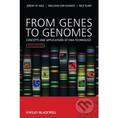 J. Dale, N. Plant, M. Schantz - From Genes to Genom – Hledejceny.cz