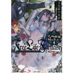 Free Life Fantasy Online: Immortal Princess Light Novel Vol. 4 Nenohi AkisuzuPaperback – Hledejceny.cz