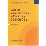 Evidence pracovních úrazů. Nařízení vlády č. 201/2010 Sb. – Hledejceny.cz