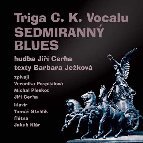 C&K Vocal Triga C.K.Vocalu - Sedmiranný blues od 206 Kč - Heureka.cz