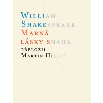 Shakespeare, William - Marná lásky snaha – Zboží Mobilmania