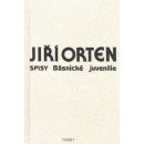 Básnické juvenilie. Spisy sv. IX Jiří Orten