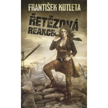 Řetězová reakce - František Kotleta