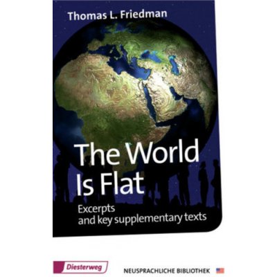 The World Is Flat - Friedman, Thomas L. – Hledejceny.cz