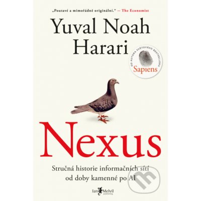 Nexus: Stručná historie informačních sítí od doby kamenné po AI - Yuval Noah Harari – Hledejceny.cz