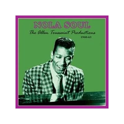 Various - Nola Soul The Allen Toussaint Productions 1960-63 LP – Zbozi.Blesk.cz