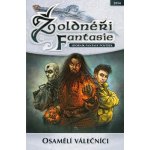 Žoldnéři fantasie: Osamělí válečníci – kolektiv autorů – Hledejceny.cz