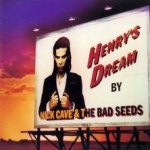 Cave Nick & Bad Seeds - Henrys Dream LP – Hledejceny.cz