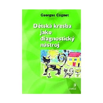 Dětská kresba jako diagnostický nástroj od 349 Kč - Heureka.cz