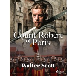 Count Robert of Paris - Walter Scott