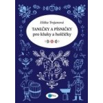 Tanečky a písničky pro kluky a holčičky – Zbozi.Blesk.cz