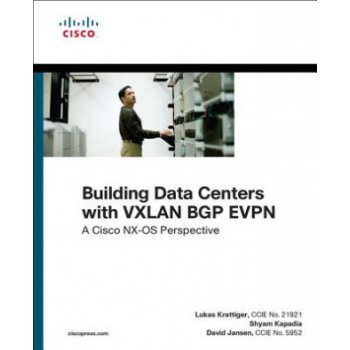 Building Data Centers with VXLAN BGP EVPN