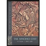 TAK MNOHO CEST-PŘÍRUČKA O NÁBOŽENSTVÍ,SEKTÁCH,... – Sleviste.cz