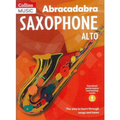 Abracadabra Saxophone + 2x CD altový saxofon, škola hry prostřednictvím písníček a melodií – Zboží Dáma