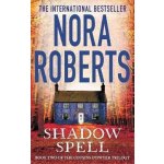 Shadow Spell - Roberts Nora – Hledejceny.cz