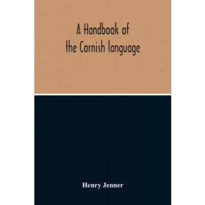 Handbook Of The Cornish Language