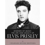 Legends of Music: The Life and Legacy of Elvis Presley – Hledejceny.cz