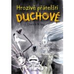 Hrozivě přátelští duchové - Daren King – Hledejceny.cz