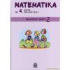 Eiblová a kolektiv L.: matematika pro 4. ročník základní školy - Pracovní sešit 2