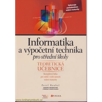 Informatika a výpočetní technika pro SŠ - teoretická učebnice Roubal Pavel