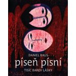 Píseň písní - Daniel Raus – Hledejceny.cz