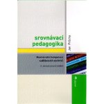 Srovnávací pedagogika - Jan Průcha – Hledejceny.cz