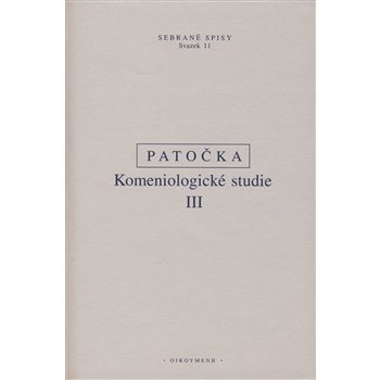 Komeniologické studie III. - Patočka Jan