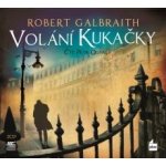 Volání Kukačky - Robert Galbraith, J.K. Rowling, Petr Oliva – Hledejceny.cz