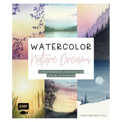 Watercolor - Nature Dreams Dorothee Riehl-Fujii – Hledejceny.cz