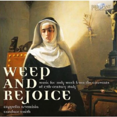 Cappella Artemisia - Weep And Rejoice CD – Zboží Mobilmania