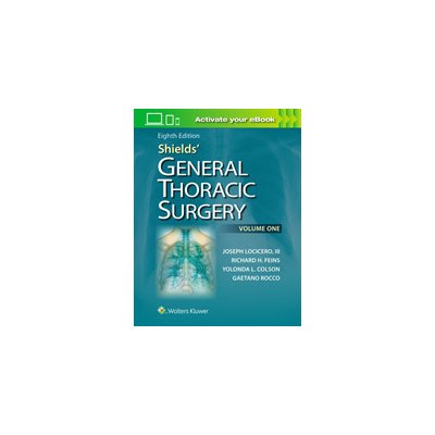 Shields' General Thoracic Surgery – Hledejceny.cz