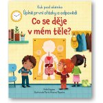 Co se děje v mém těle? - Katie Daynes, Marta Álvarez Miguéns ilustrátor – Hledejceny.cz