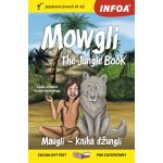 Mauglí - Kniha džunglí / Mowgli - The Jungle Book - Zrcadlová četba A1-A2 – Hledejceny.cz