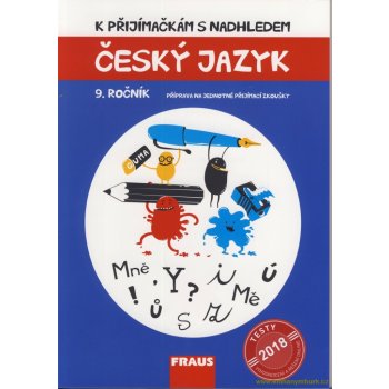 K přijímačkám s nadhledem Český jazyk 9. ročník