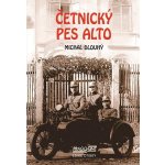 Četnický pes Alto - Michal Dlouhý – Hledejceny.cz