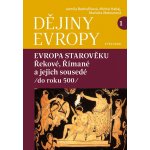 Dějiny Evropy 1: Evropa starověku – Sleviste.cz