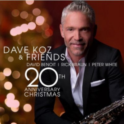 Dave Koz and Friends CD
