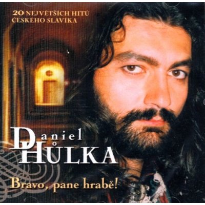 Hulka Daniel - Bravo, pane Hrabě CD