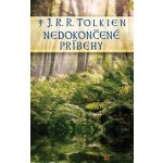 Nedokončené príbehy - J.R.R. Tolkien – Hledejceny.cz