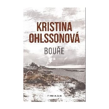 Bouře - Kristina Ohlsson